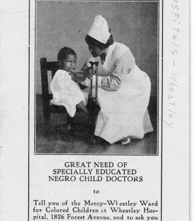 advertising pediatric medical school programs for African American doctors and nurses at the Mercy-Wheatley Ward for Colored Children 