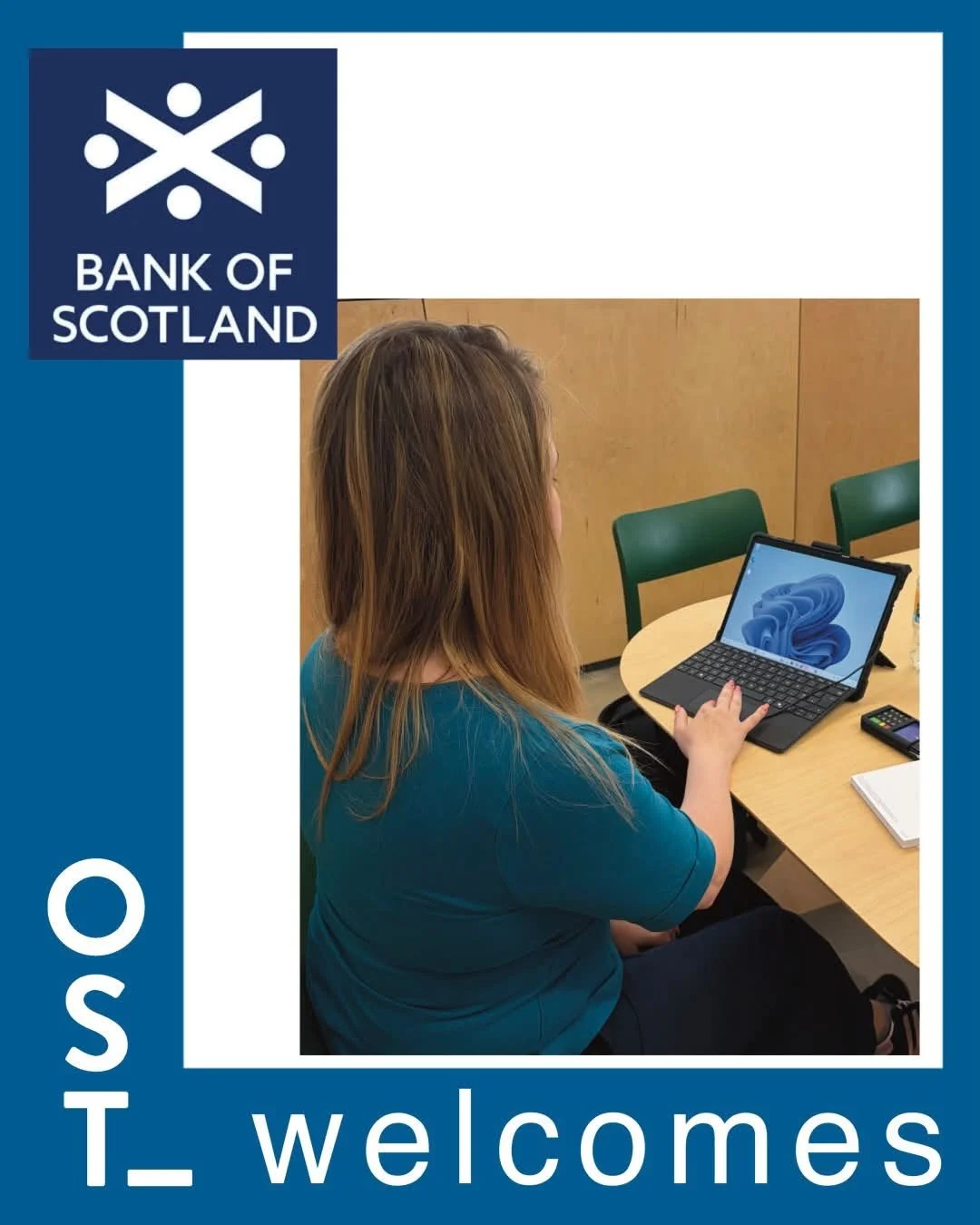 Bank of Scotland Drop In