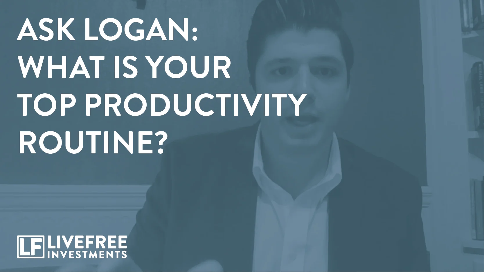 Ask Logan: What Is Your Top Productivity Routine?