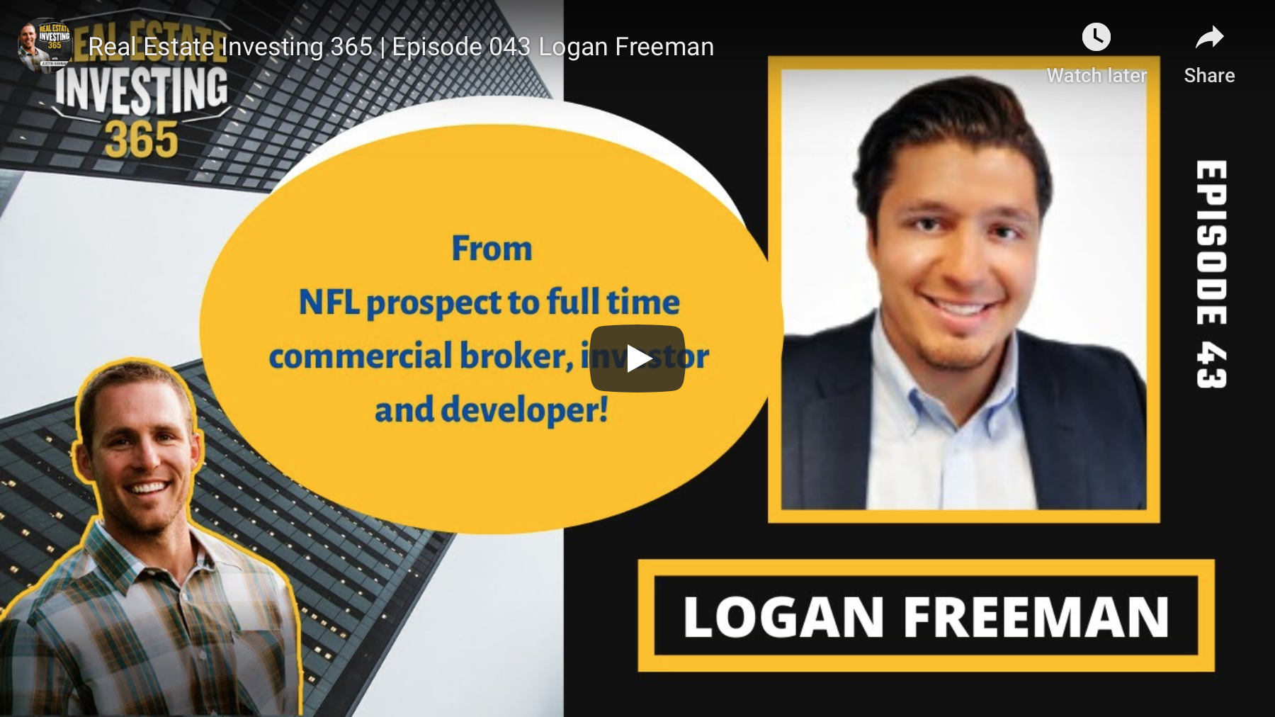 Real Estate Investing 365 | Episode 043 Logan Freeman