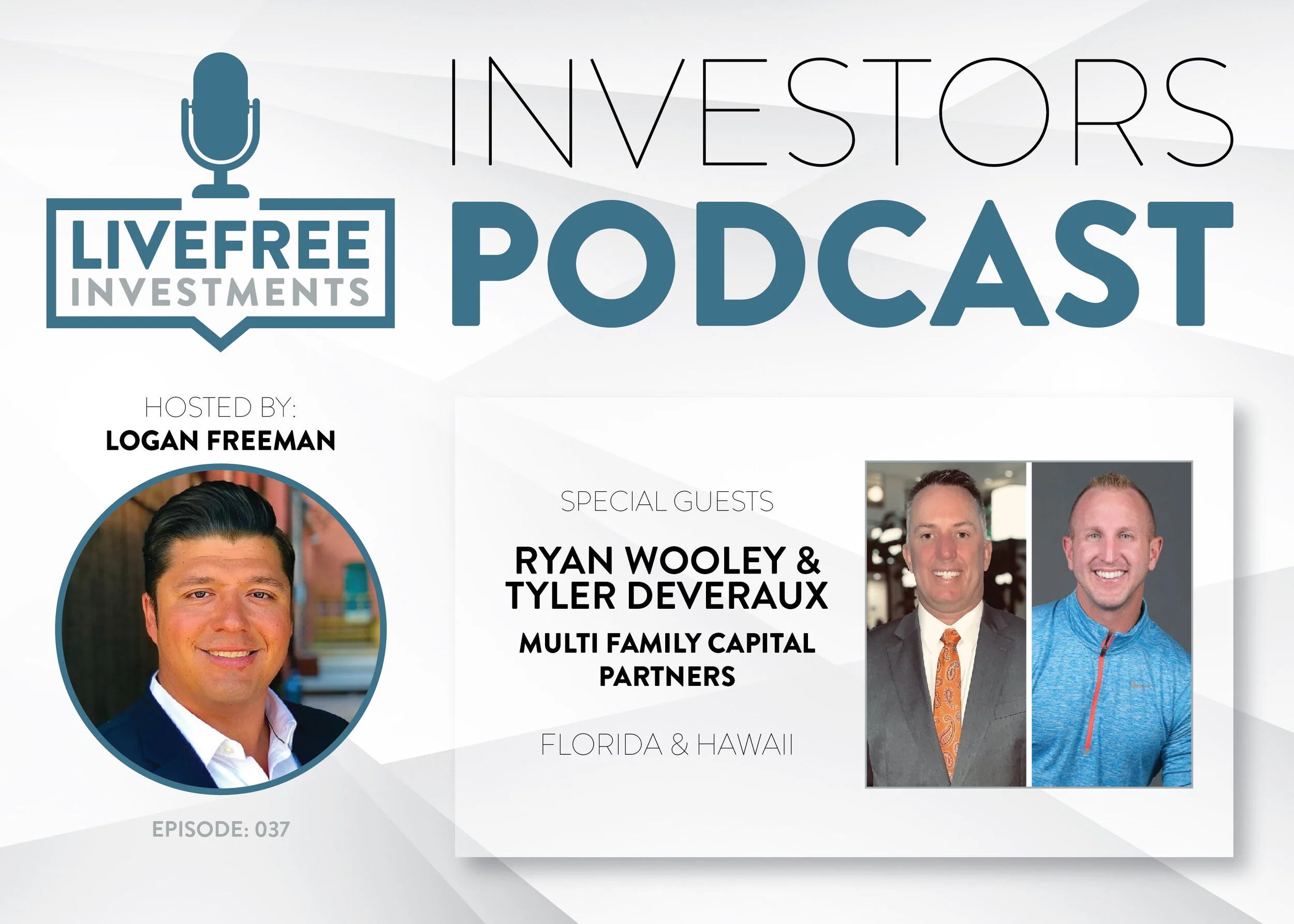 Episode 37 - Ryan Woolley &amp; Tyler Deveraux