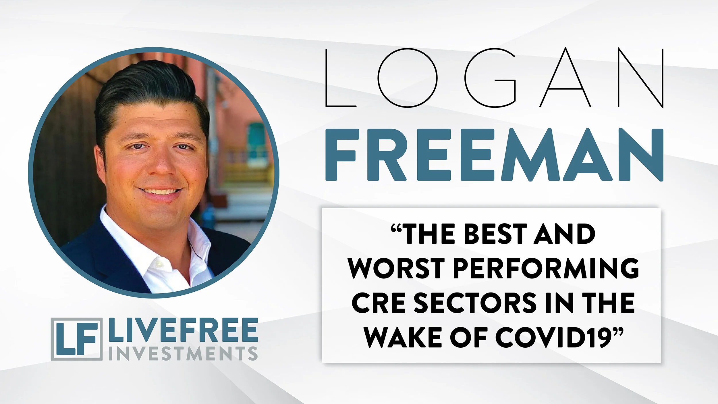 Episode 45: The Best &amp; Worst Performing CRE Sectors In The Wake of COVID19