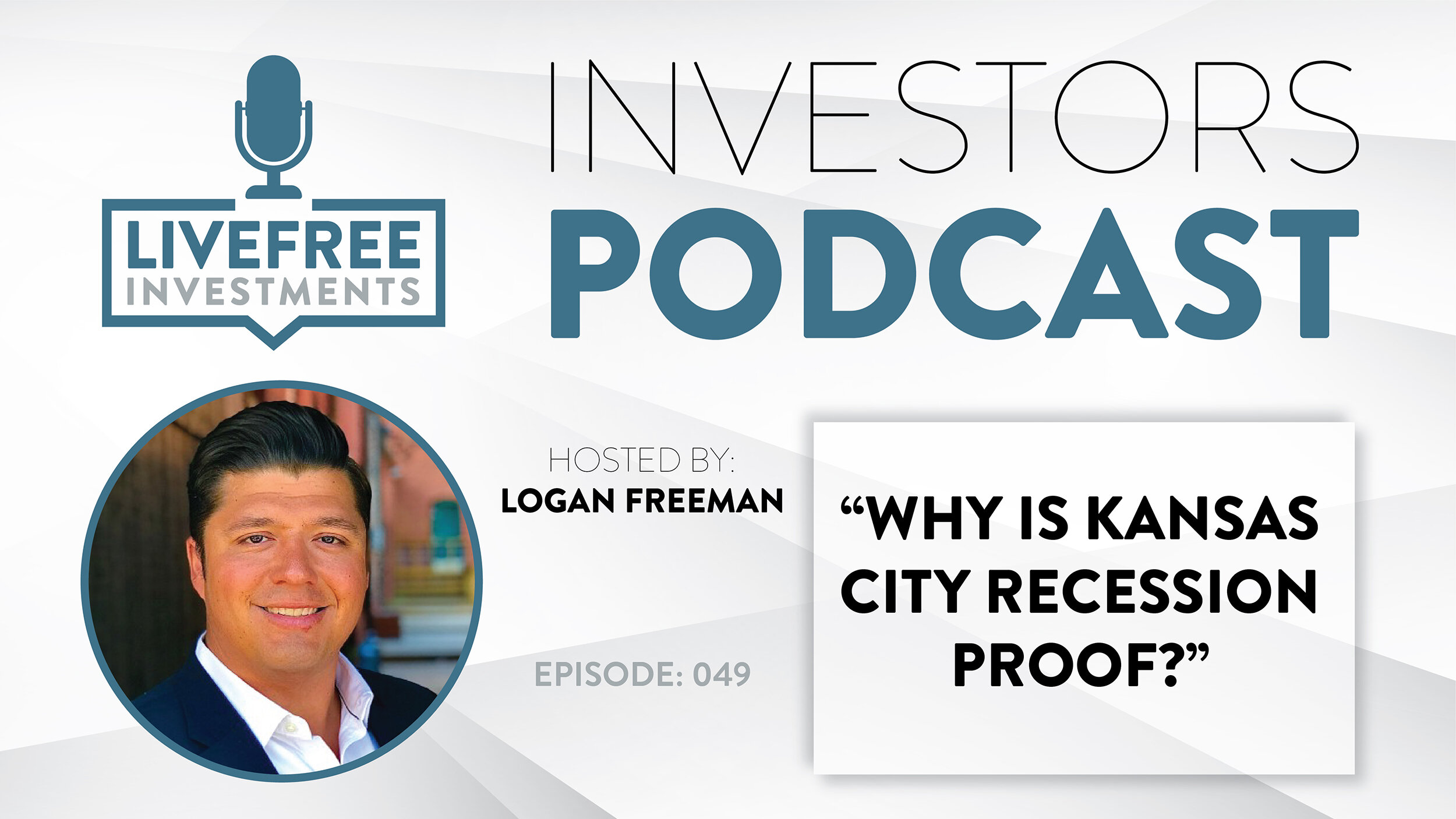 Episode 49 - Why Is Kansas City Recession Proof?
