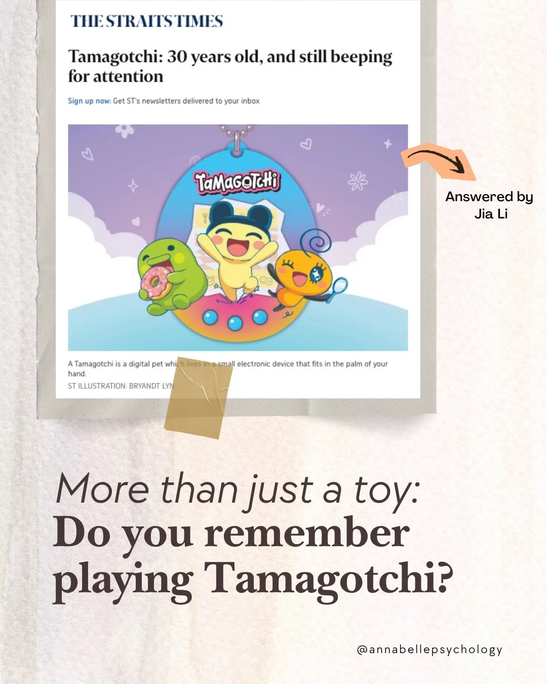 If you grew up with a Tamagotchi, you probably remember the panic of hearing it beep at the worst possible time.
	&bull;	During class.
	&bull;	While eating.
	&bull;	When you were supposed to be sleeping.
And somehow, that tiny digital pet made us fee