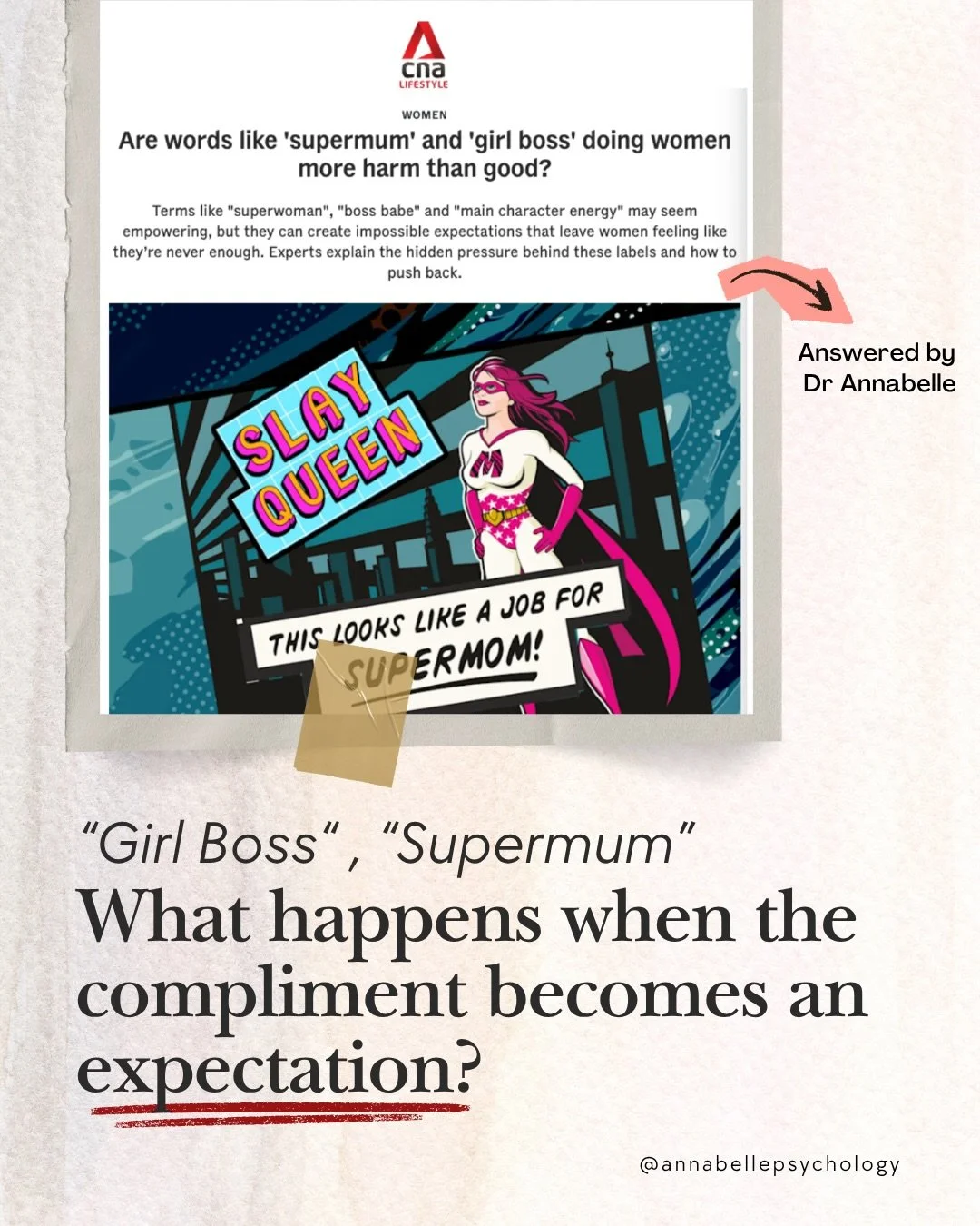 &ldquo;Supermum&rdquo;, &ldquo;Girl Boss&rdquo;, and others sound empowering&hellip; but why does it sometimes feel exhausting?
&nbsp;
Recently featured in CNA Lifestyle, Dr Annabelle Chow shares how labels like &ldquo;supermum&rdquo;, &ldquo;girl bo