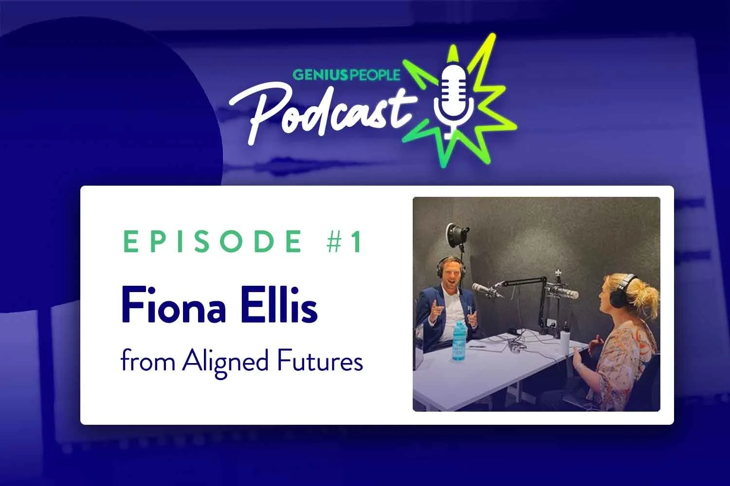 Episode 1: Leadership and fulfilment with Fiona Ellis.
