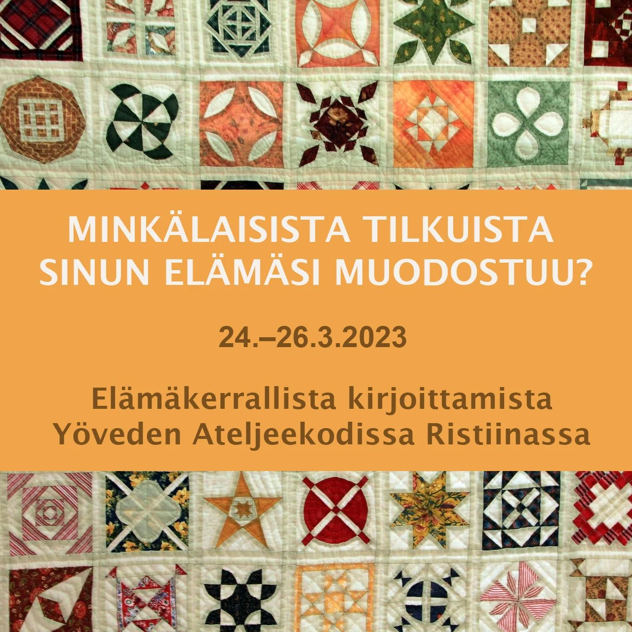 Hetkiä elämästäni -elämäkerrallinen kurssi 24.–26.3.2023 Yövedellä