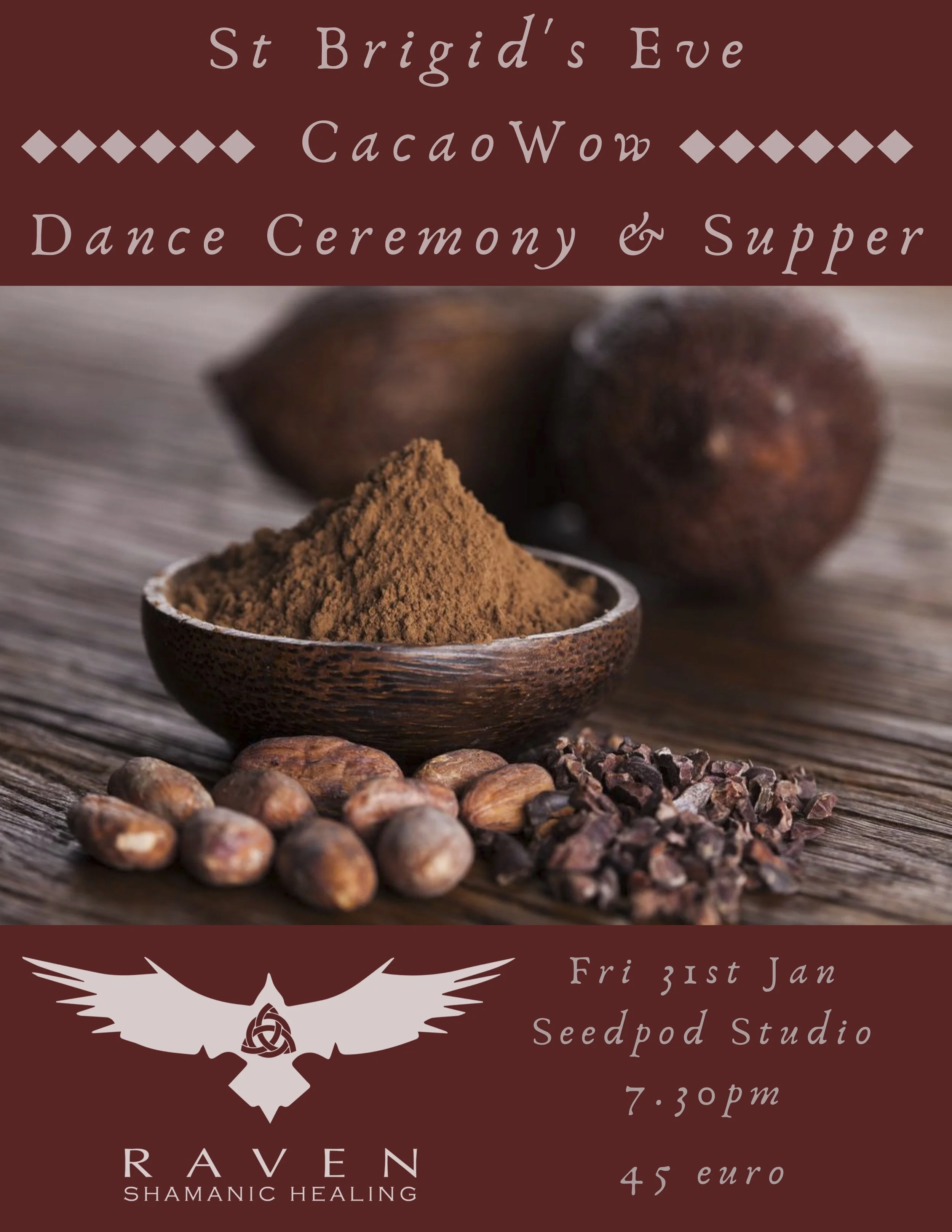 St Brigid's Eve Cacao Wow Dance Ceremony &amp; Supper with Adriana Ballester