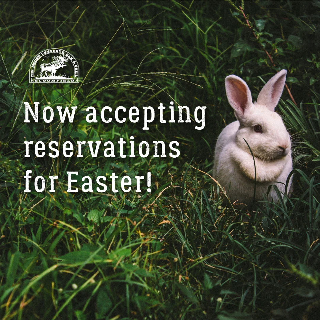 Easter at the Moose Preserve - April 21, 2019