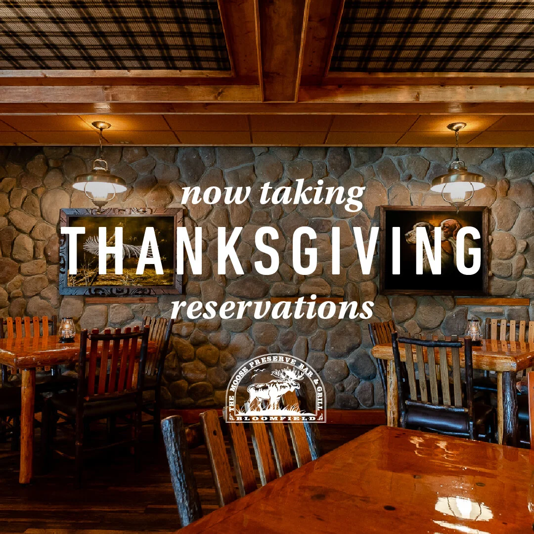 Thanksgiving at The Moose