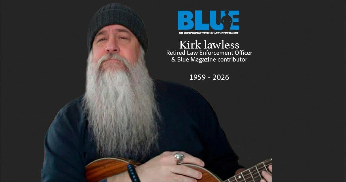 The Blue Magazine Mourns the Passing of Kirk Lawless