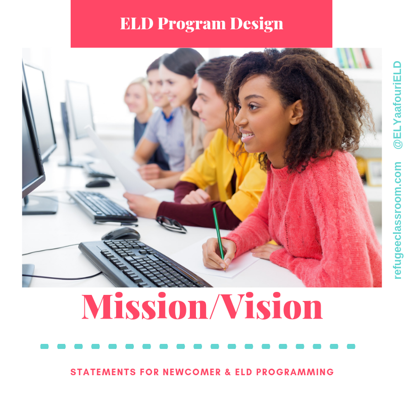 Creating Newcomer ELD Program Mission/Vision Statements — DiversifiED ...