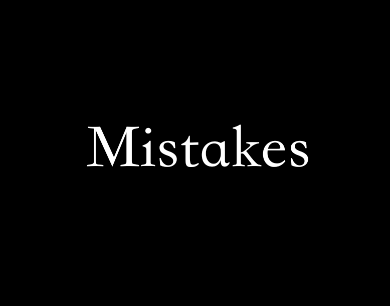 Mistakes: Stuggles of a 24-year-old Entrepreneur