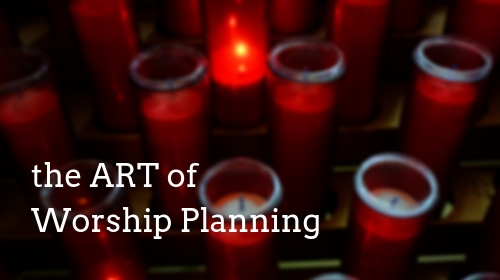   How to plan creative, inspiring, inclusive and revitalizing worship. Without killing yourself.  