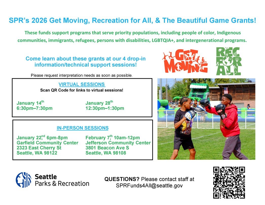 Grant informational virtual sessions are January 14th 6:30 - 7:30pm and January 28th 12:30 - 1:30pm.  In-person sessions are January 22nd 6 - 8pm at Garfield Community Center and February 7th, 10 - 12pm at Jefferson Community Center.