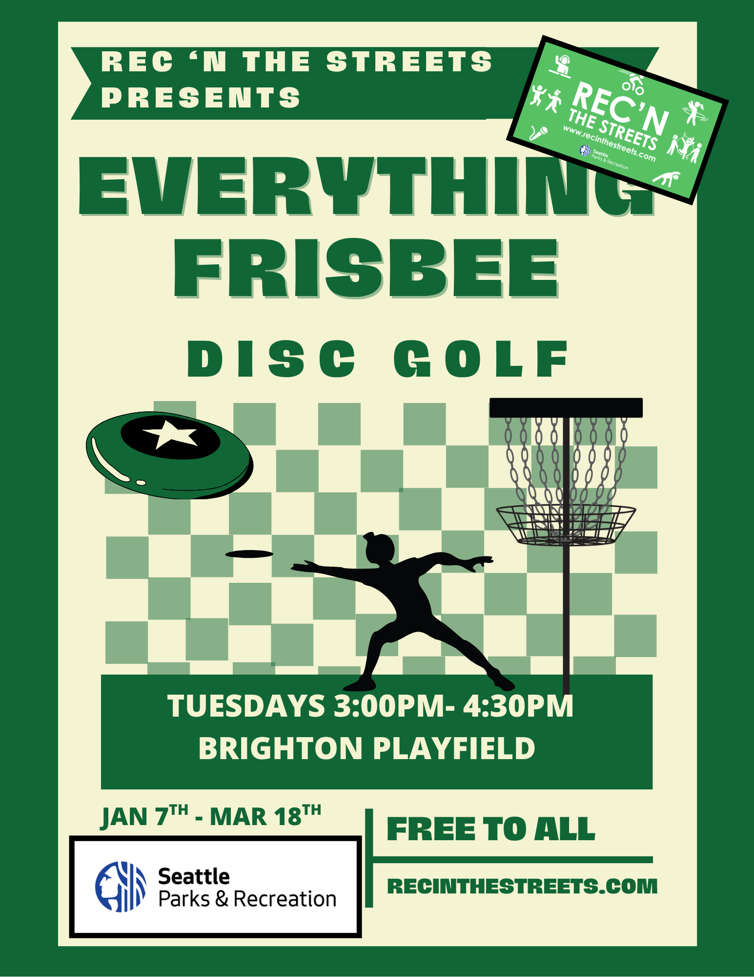 Disc Golf, Tuesdays at Brighton Playfield from 3:00 pm - 4:30 pm.  Presented by Rec 'n the Streets.