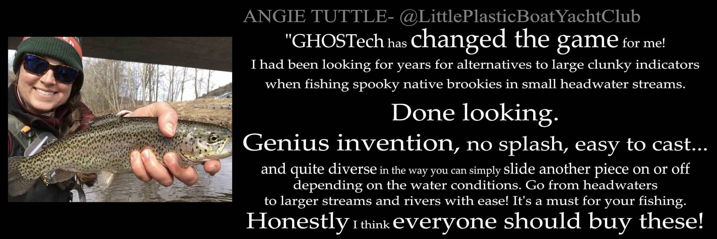 Lady Angler Angie's Fly Fishing Strike Indicator success with GHOSTech Strike Indicators