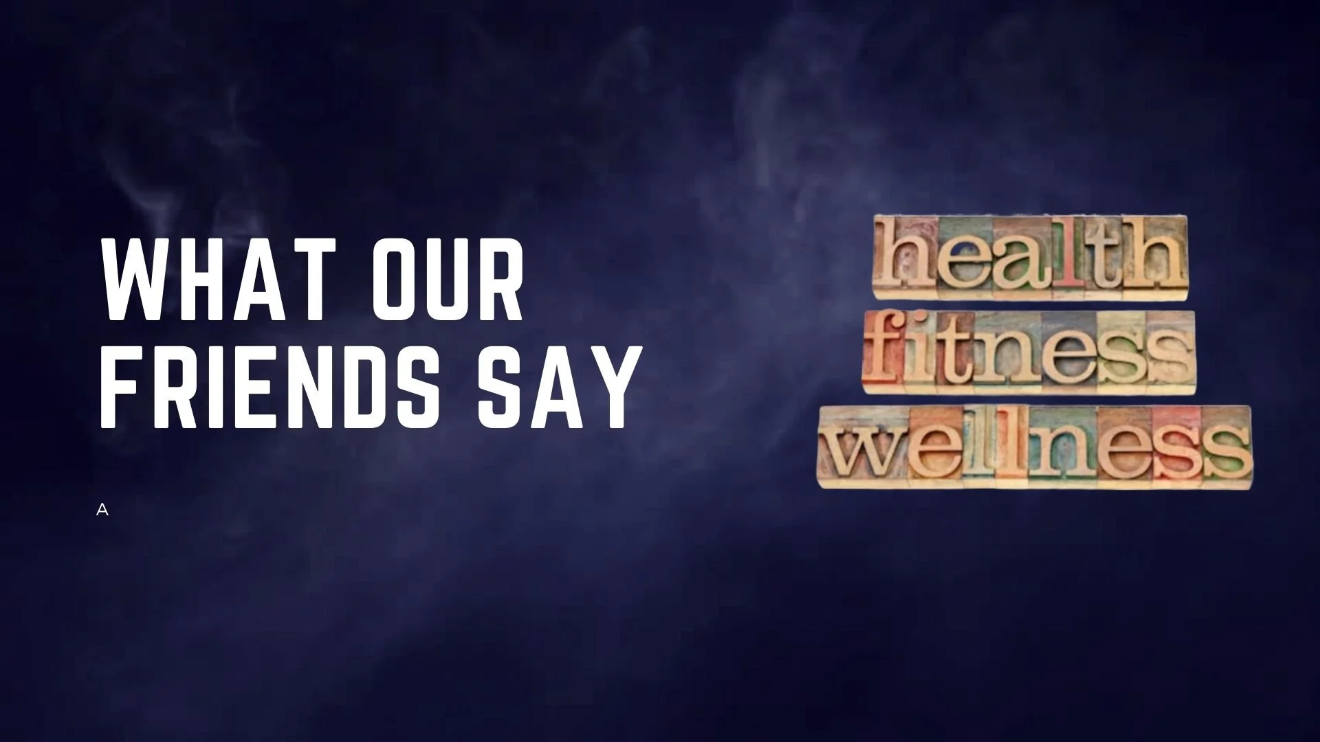 What our friends say (1).jpg