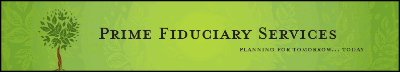 PRIME FIDUCIARY SERVICES, LLC