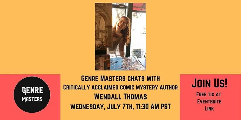 July 7th I'll be joining GENRE MASTERS to talk about writing comic mysteries.