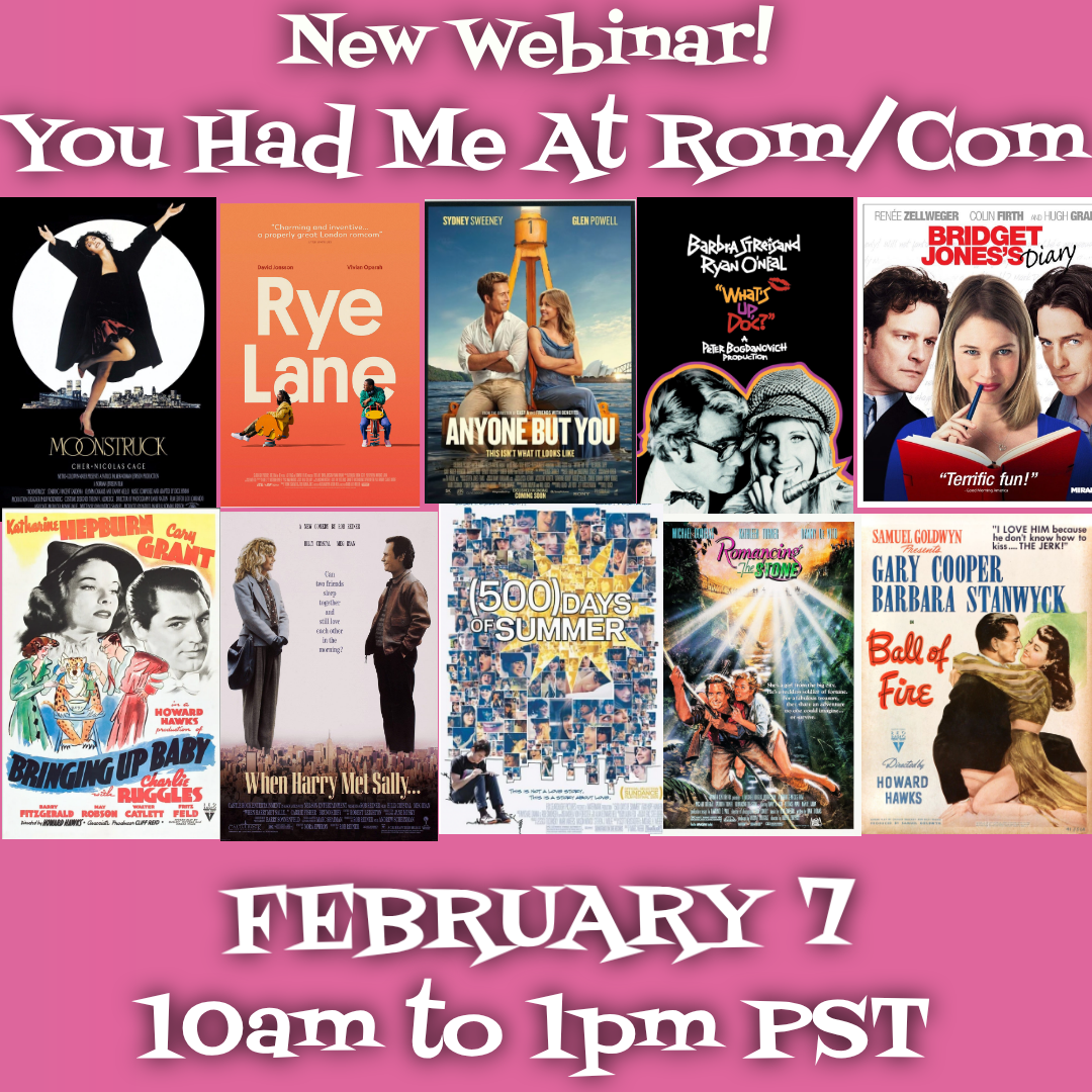 New Webinar! "You Had Me at Rom/Com" on February 7