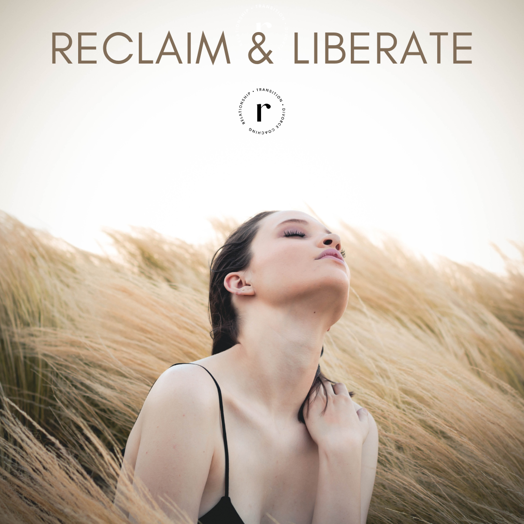 Reclaim & Liberate - Relationship & Divorce Coaching for women 2.png