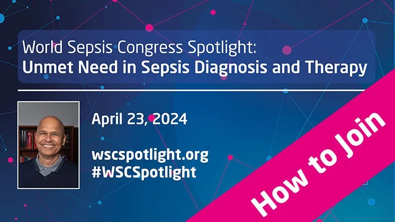 How to Join the 2024 World Sepsis Congress Spotlight on April 23