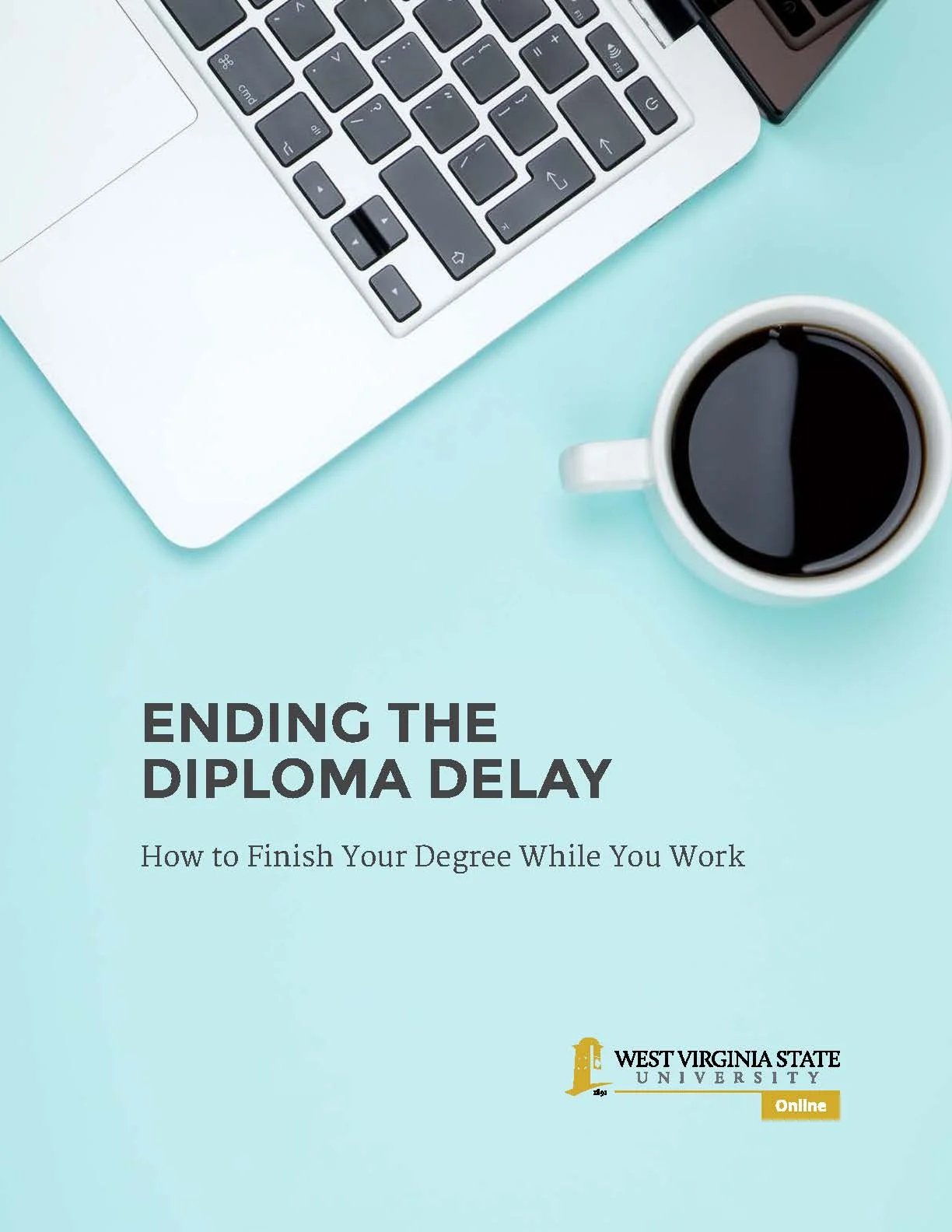 201808 EndingtheDiplomaDelay Guide WVSU_Page_01.jpg
