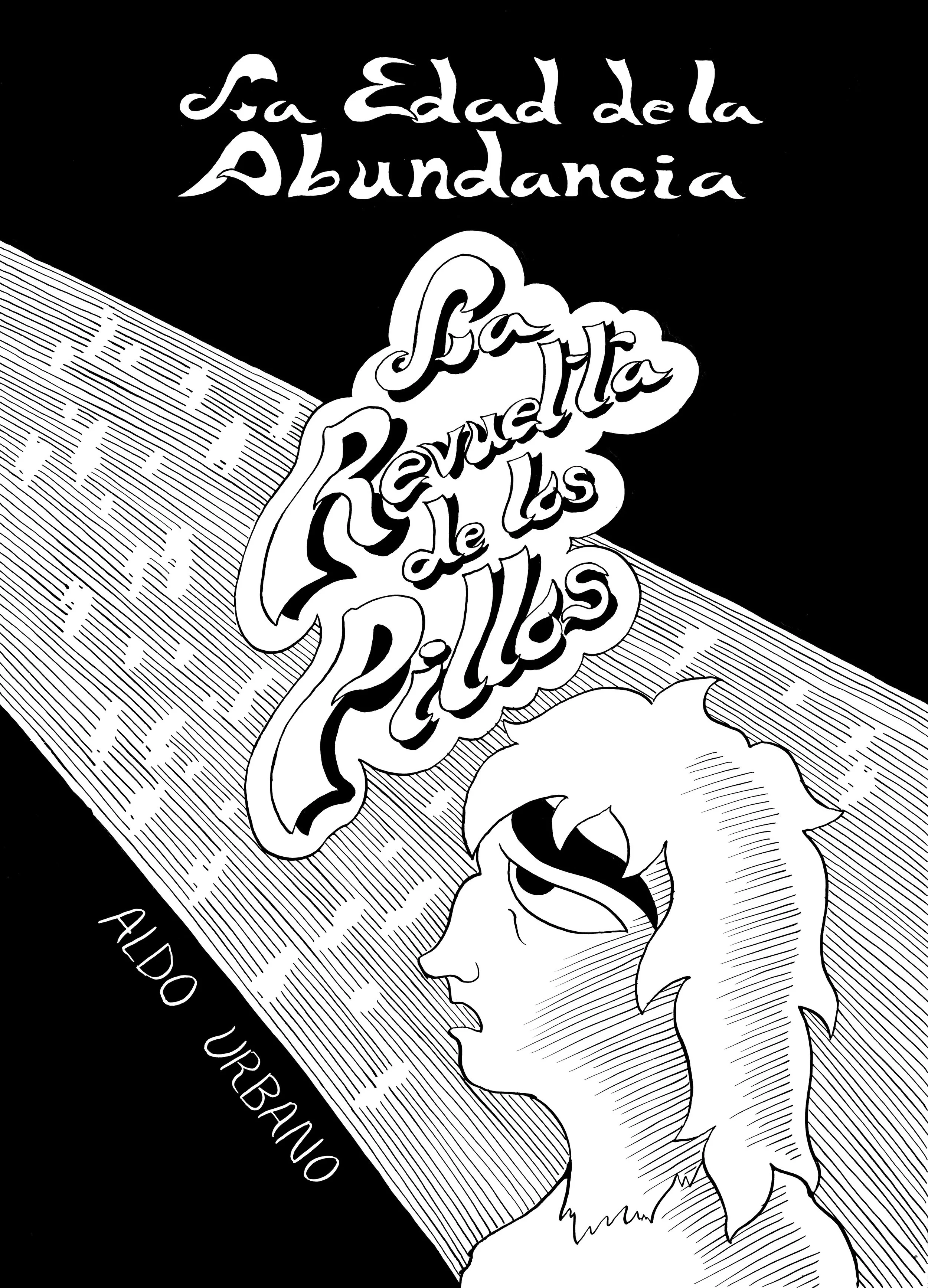 La edad de la abundancia. La revuelta de los pillos, de Aldo Urbano