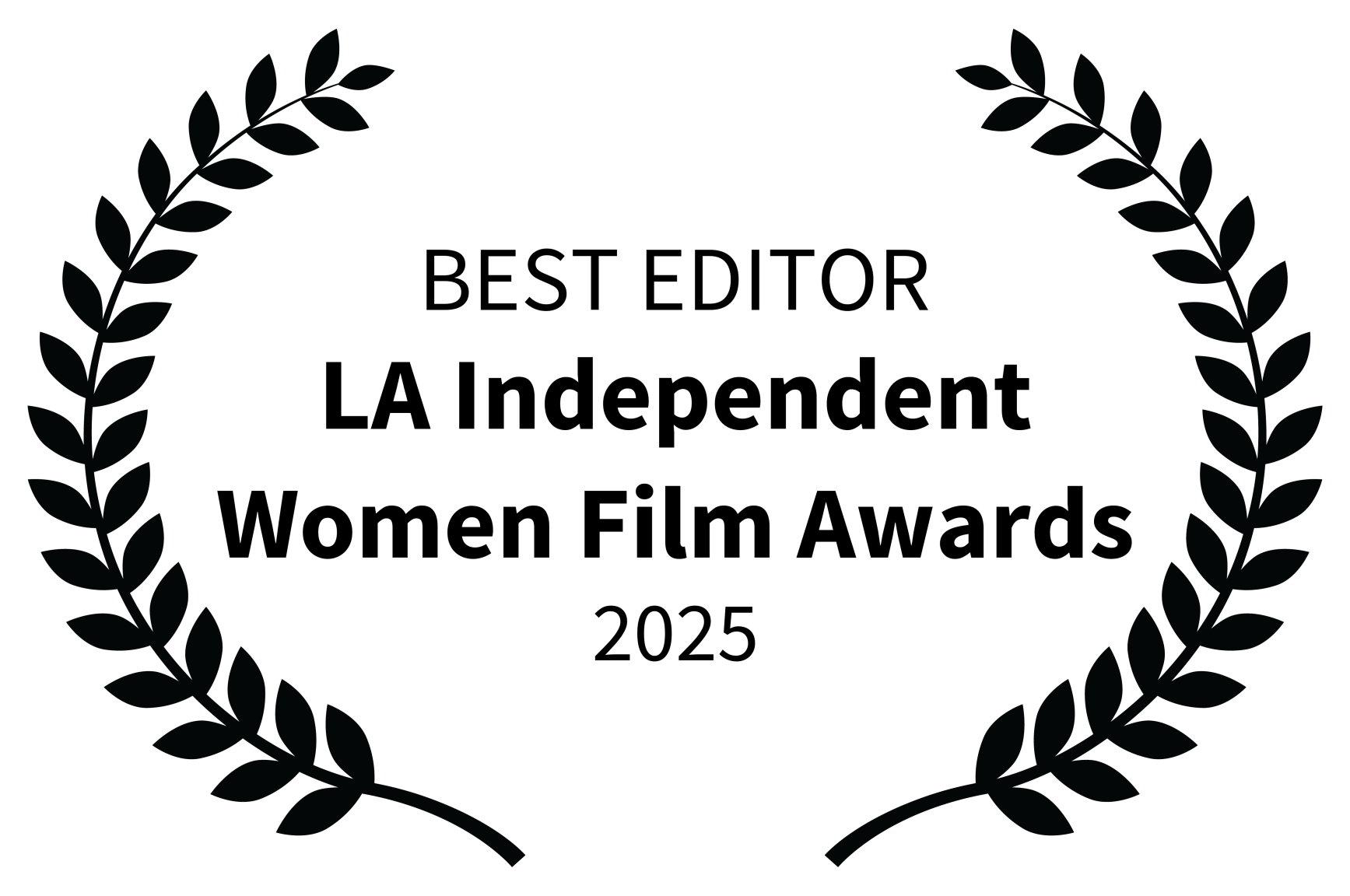 BEST EDITOR - LA Independent Women Film Awards - 2025-3.png