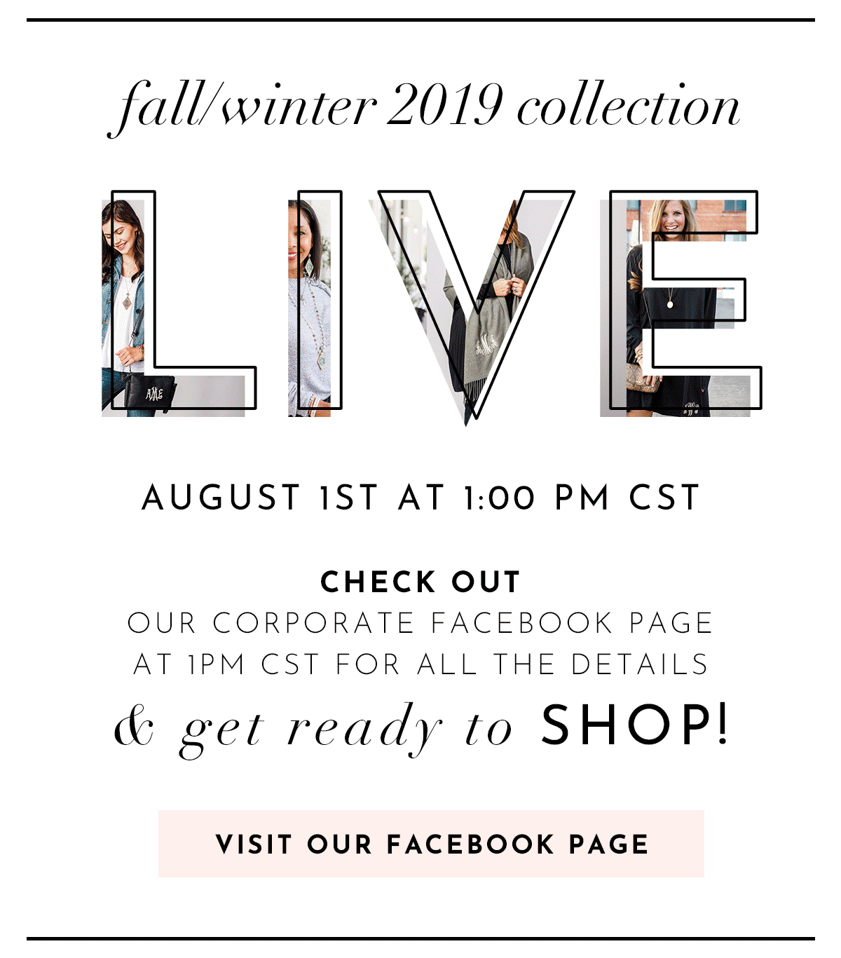 Fall/Winter 2019 Collection is LIVE!