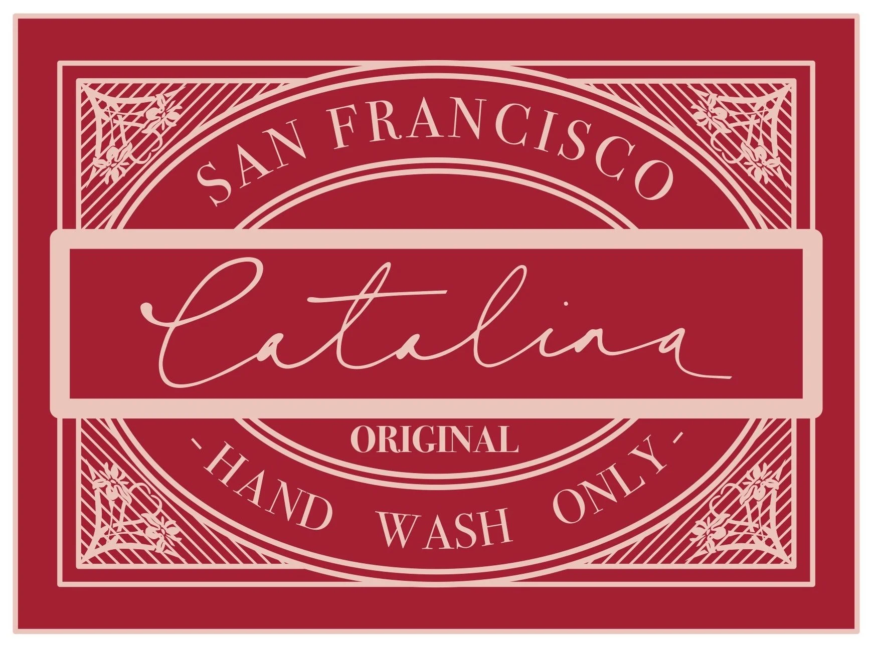Red logo with words "Catalina," "San Francisco," "Original," and "Hand Wash Only"