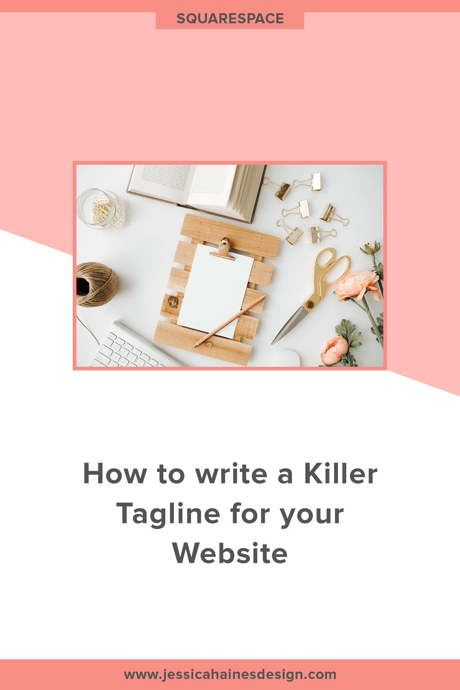 How to Write a Killer Tagline for your Website — Jessica Haines