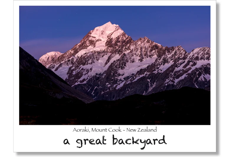 Aoraki Mt Cook Postcard by Corin Walker Bain | a great backyard photography NZ