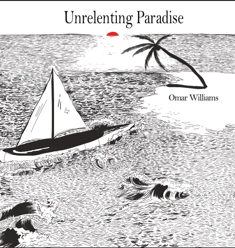 Unrelenting Paradise