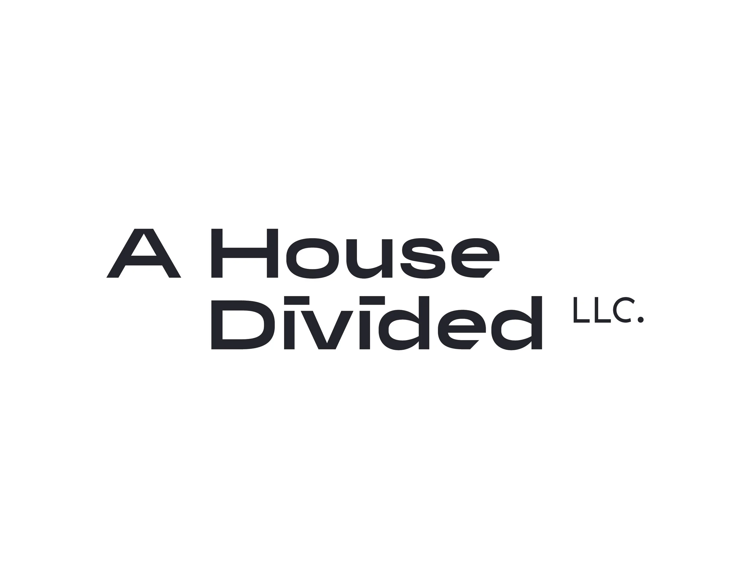 A House Divided, LLC