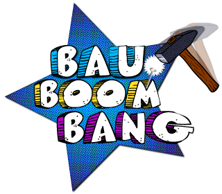 Bau Boom Bang