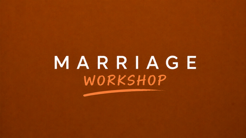 Marriage Workshop