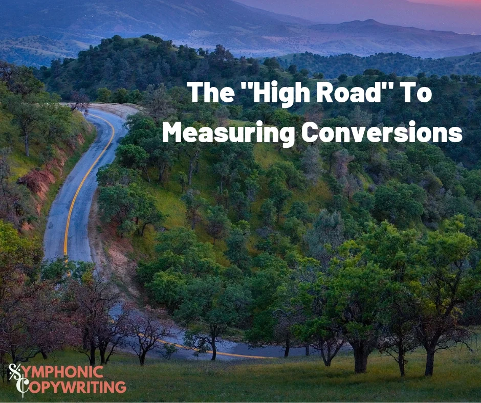 The _High Road_ To Measuring Conversions.jpg