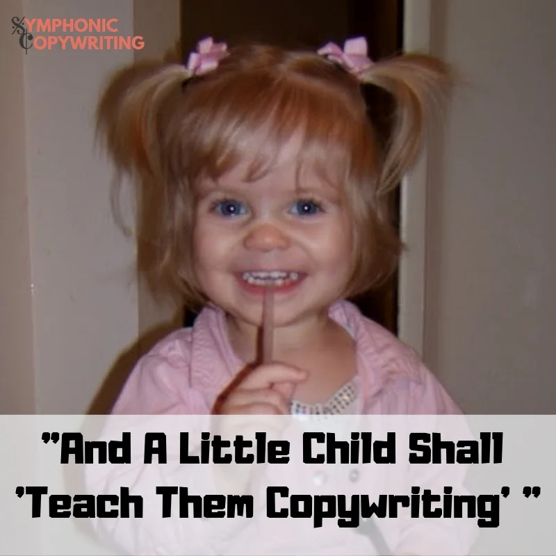 _And A Little Child Shall 'Teach Them Copywriting' _.jpg