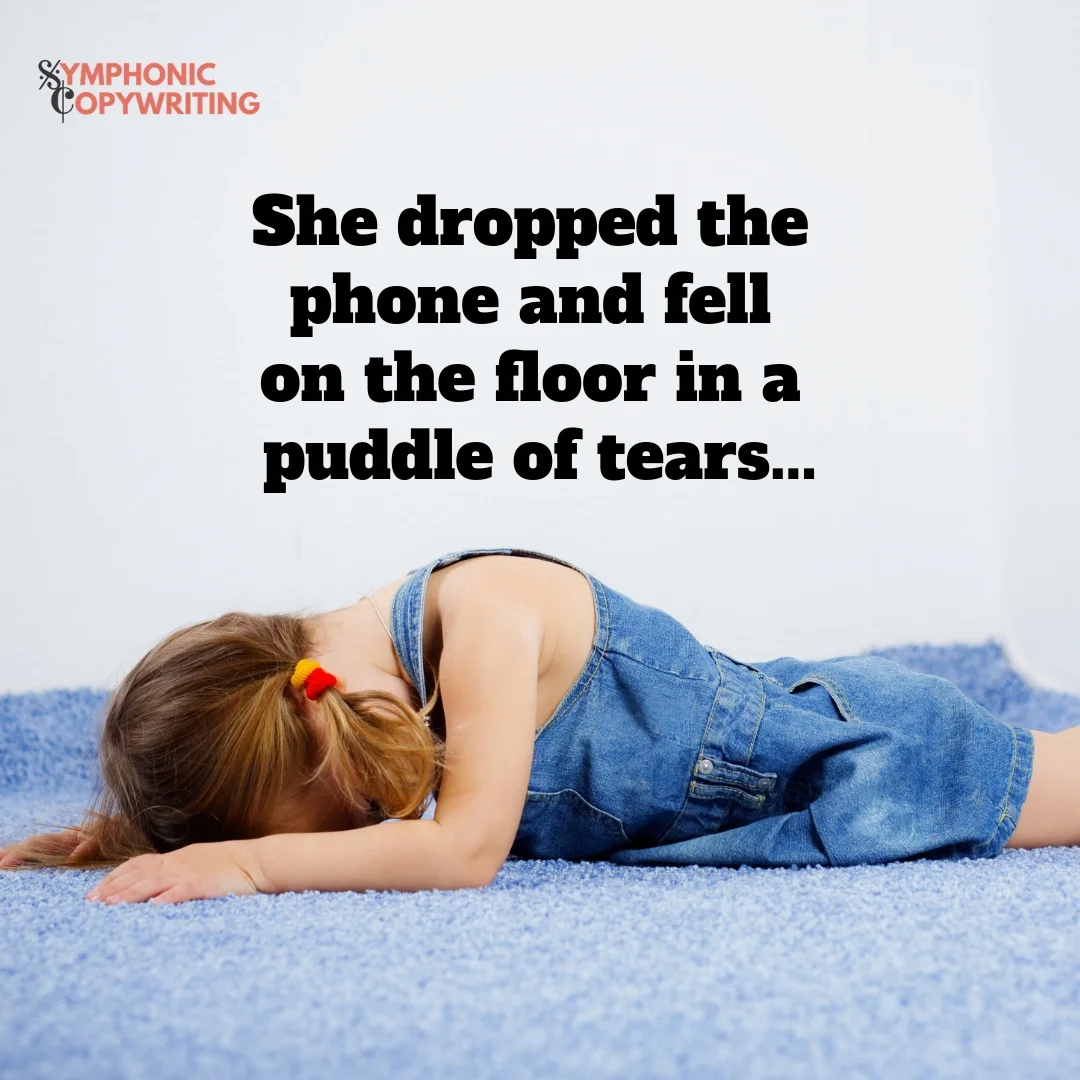 She dropped the phone and fell on the floor in a puddle of tears.jpg