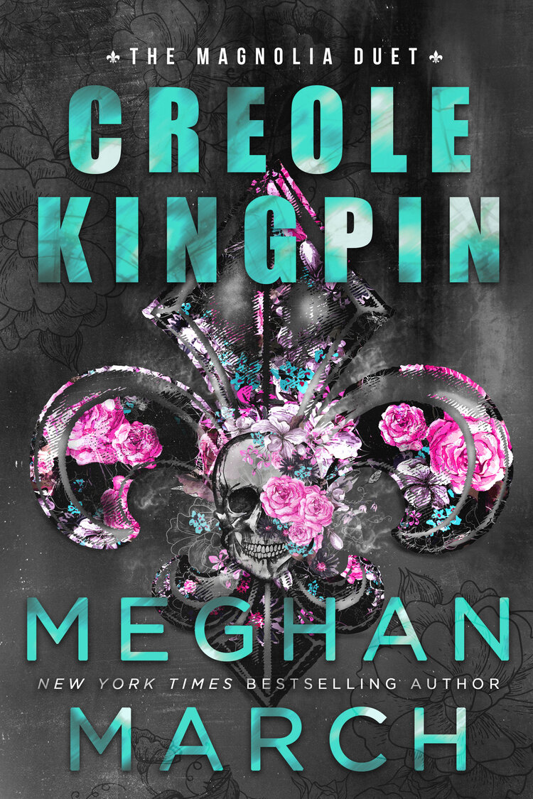 Release Blitz: Creole Kingpin by Meghan March