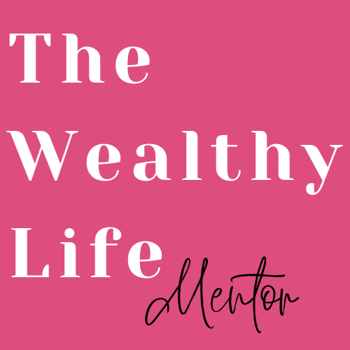 The Wealthy Life Mentor