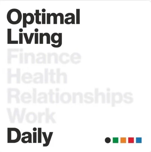 Optimal Living Daily Podcast – July 6, 2025