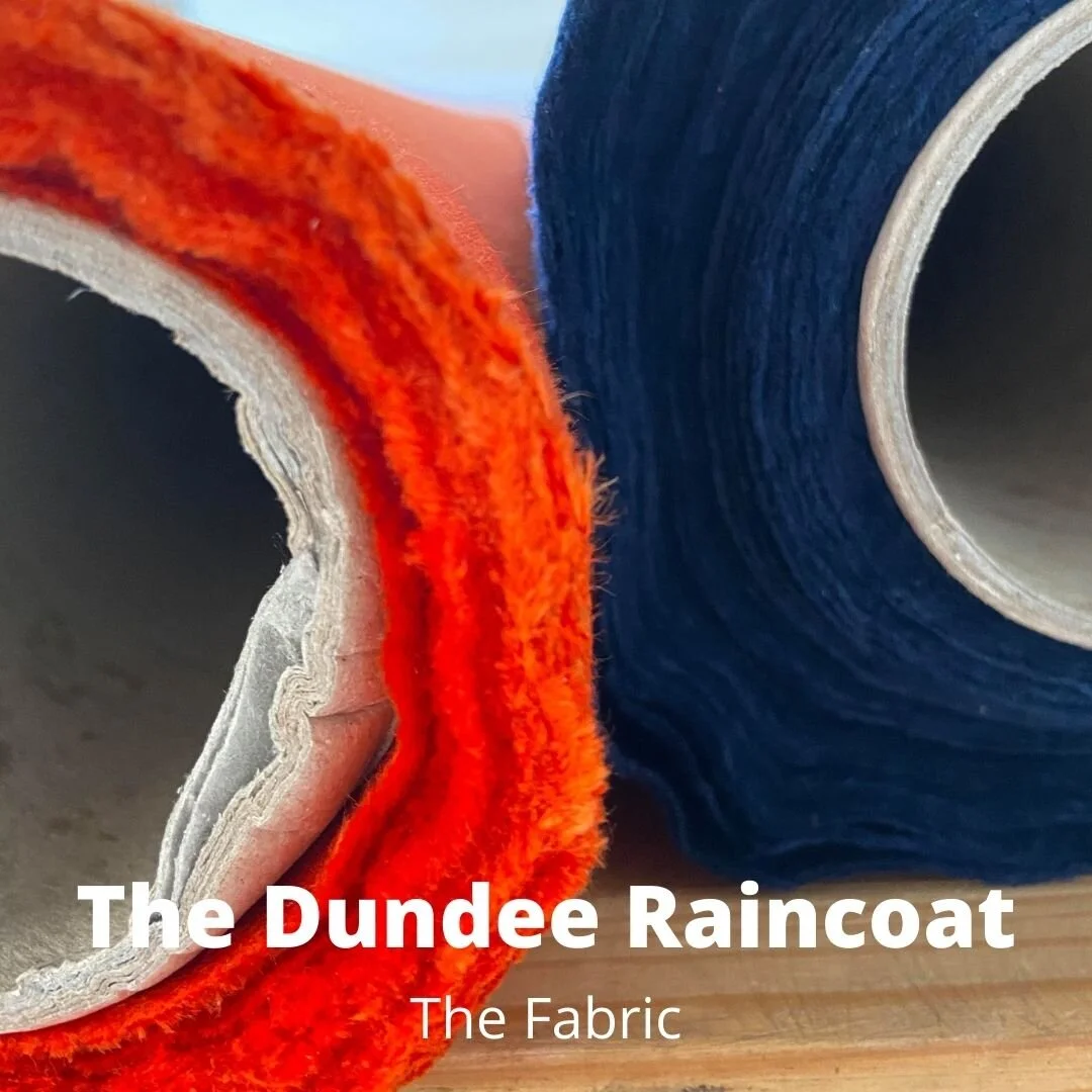 The Dundee Raincoat Part 2 - the fabric.