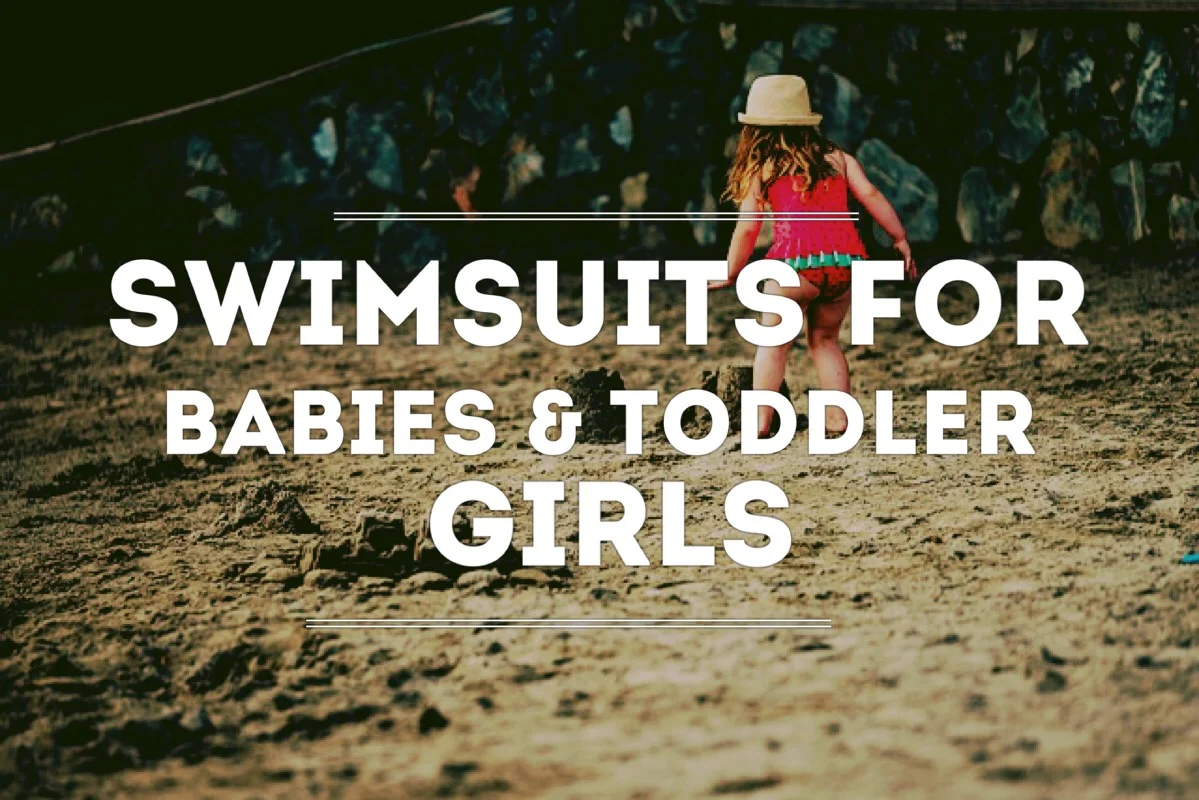 Swimsuits for Baby &amp; Toddler Girls