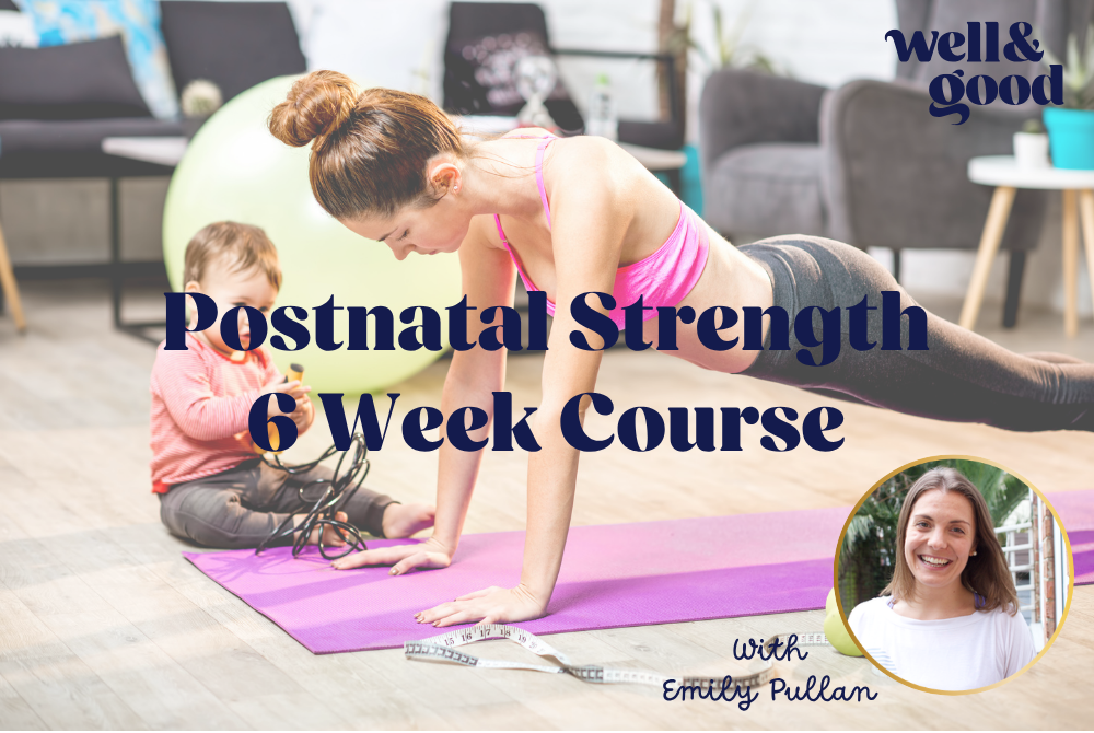 Postnatal Strength (6 Week Course) 