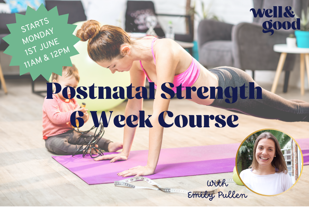 Postnatal Strength (6 Week Course)