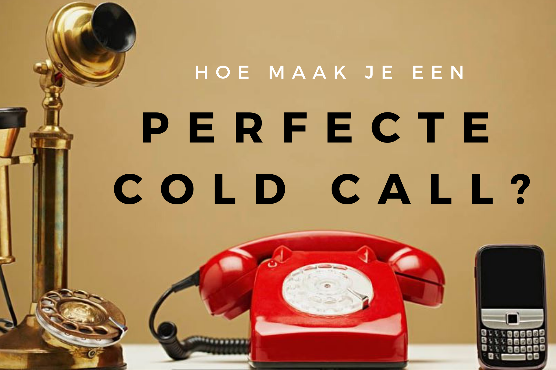 JIBSER_ Hoe maak je een perfecte cold call