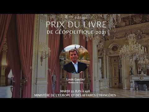 Prix du Livre de Géopolitique 2021 - Louis Gautier (Copy)